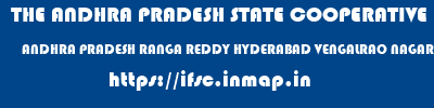 THE ANDHRA PRADESH STATE COOPERATIVE BANK LIMITED  ANDHRA PRADESH RANGA REDDY HYDERABAD VENGALRAO NAGAR  ifsc code